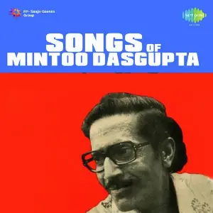 Songs Of Mintoo Dasgupta image