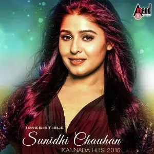 Irresistible Sunidhi Chauhan- Kannada Hits 2016 image