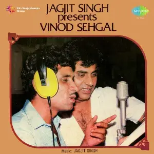 Jagjit Singh Presents Vinod Sehgal image