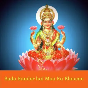 Bada Sunder Hai Maa Ka Bhawan Lakhbir Singh Lakkha
