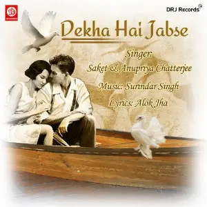 Dekha Hai Jabse Various Artists