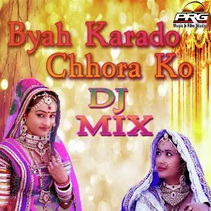 Byah Karado Chhora Ro DJ Mix image