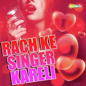 Rach Ke Singer Kareli image