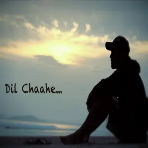 Dil Chaahe image