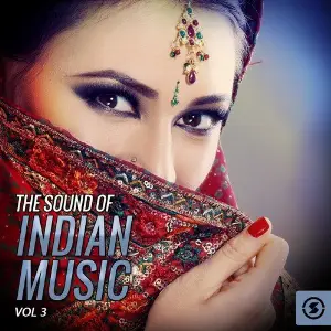 The Sound of Indian Music, Vol. 3 Various Artists