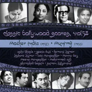 Classic Bollywood Scores, Vol. 58 Mother India (1957), Munimji 1955 Various Artists