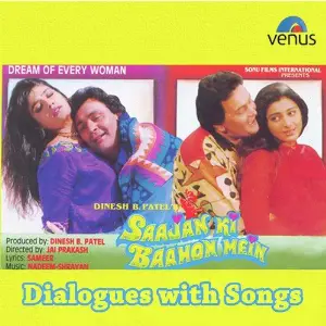 Saajan Ki Baahon Mein - Dialogues With Song 