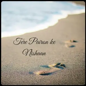 Tere Pairon Ke Nishaan image