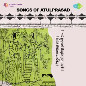 Songs Of Atulprasad image
