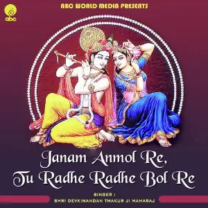 Janam Anmol Re Tu Radhe Radhe Bol Re image