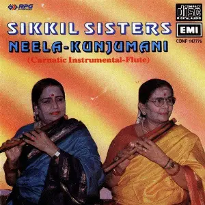 Sikkil Sisters - Neela - Kunjumani - Flute Duo Various Artists