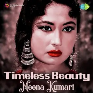 Timeless Beauty - Meena Kumari Various Artists