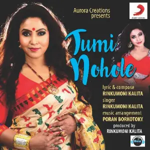 Tumi Nohole - Single Rinkumoni Kalita
