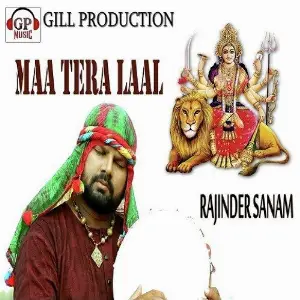 Maa Tera Laal Rajinder Sanam