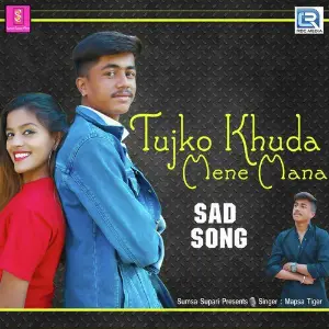 Tujko Khuda Maine Mana image