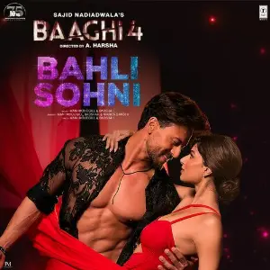 Bahli Sohni (From Baaghi 4) image
