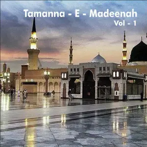 Tamanna - E - Madeenah, Vol. 1 Raza Qadri