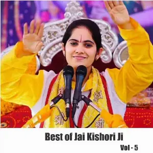 Best of Jai Kishori Ji, Vol. 5 Jai Kishori Ji