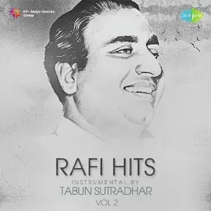 Rafi Hits Instrumental By Tabun Sutradhar Vol. 2 Tabun Sutradhar