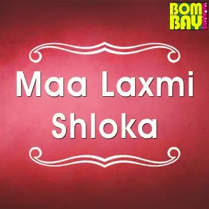 Maa Laxmi Shloka 