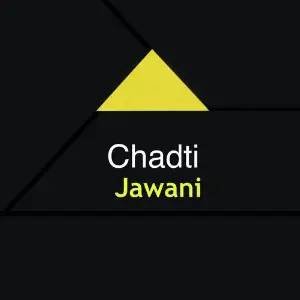 Chadti jawani 