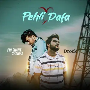Pehli Dafa (feat. Drock) image