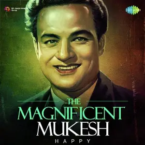 The Magnificent Mukesh - Happy Various Artists