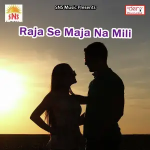 Raja Se Maja Na Mili image