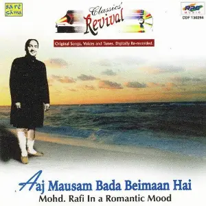 Aaj Mausam Bada Beiman Hai Mohd Rafi ( Revival ) Various Artists