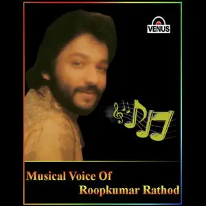 Musical Voice Of Roopkumar Rathod Various Artists