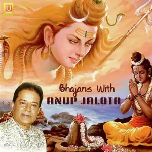 Bhajans With Anup Jalota Anup Jalota