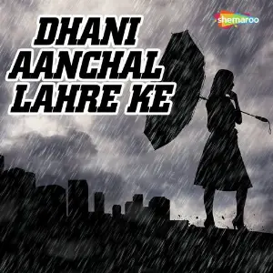 Dhani Aanchal Lahre Ke image