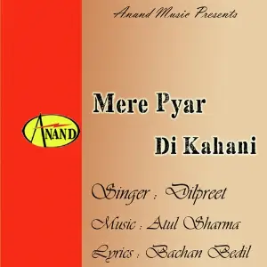 Mere Pyar Di Kahani Dilpreet