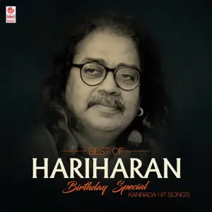Best Of Hariharan Birthday Special Kannada Hit Songs image