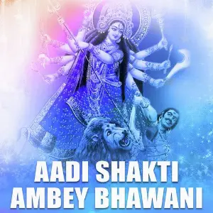 Aadi Shakti Ambey Bhawani image