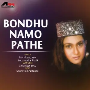 Bondhu Namo Pathe image
