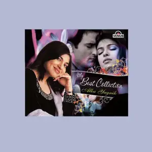 My Best Collection - Alka Yagnik Various Artists