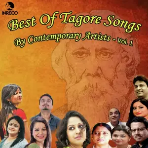Best Of Tagore Songs By Contemporary Artists Vol 1 image