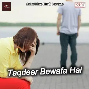 Taqdeer Bewafa Hai image