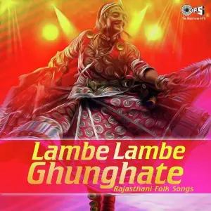 Lambe Lambe Ghunghate - Rajasthani Folk Songs image
