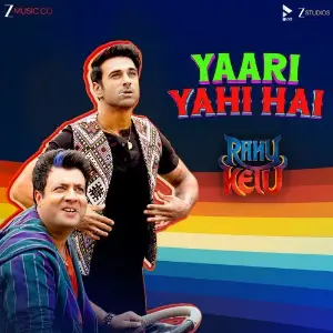 Yaari Yahi Hai (From Rahu Ketu) image