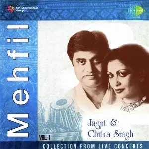 Mehfil Live In Concerts Jagjit Chitra Vol. 1 image