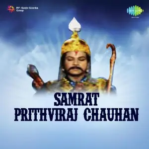 Samrat Prithviraj Chauhan 