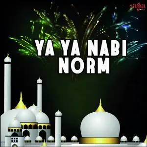 Ya Ya Nabi Norm image
