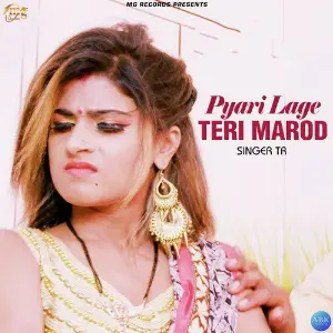 Pyari Lage Teri Marod - Single image