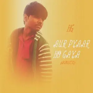Aur Pyaar Ho Gaya (Acoustic) 