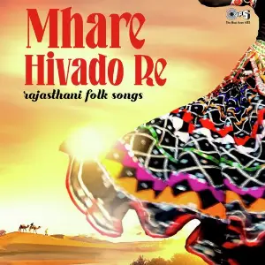 Mhare Hivde Re - Rajasthani Folk Songs image