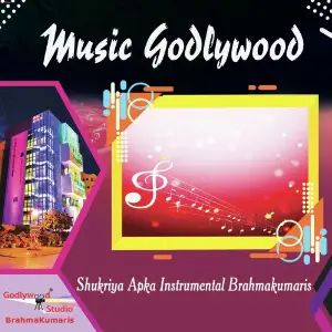Shukriya Apka Instrumental Brahmakumaris image