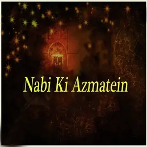 Nabi Ki Azmatein image