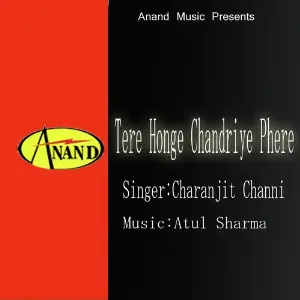 Tere Honge Chandriye Phere Charanjit Channi